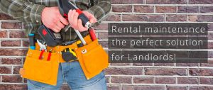 Rental Maintenance for Landlords